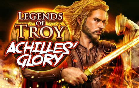Legends Of Troy Achilles Glory Brabet