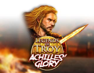 Legends Of Troy Achilles Glory Parimatch