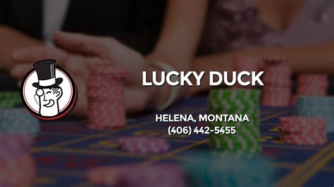 Lucky Duck Casino Helena Mt