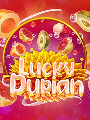 Lucky Durian Slot - Play Online