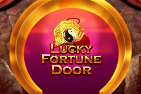 Lucky Fortune Door Bet365