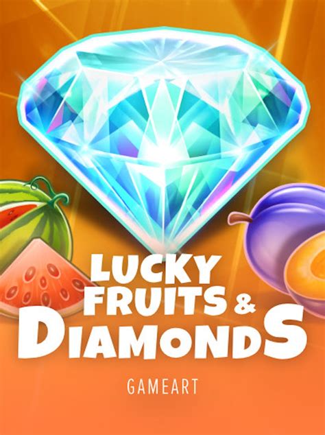 Lucky Fruits And Diamonds Blaze