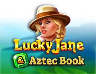 Lucky Jane And Aztec Book Betway