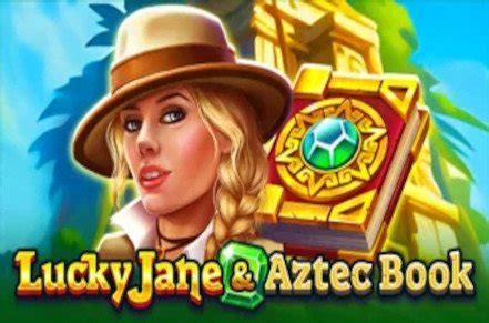 Lucky Jane And Aztec Book Review 2024