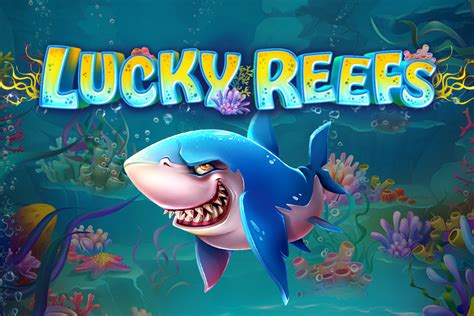 Lucky Reefs Bet365