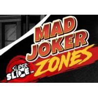 Mad Joker Superslice Zones Leovegas