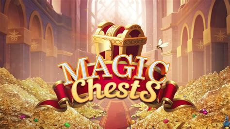 Magic Chests Brabet