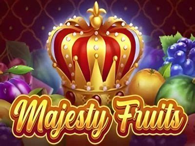 Majesty Fruits Betfair