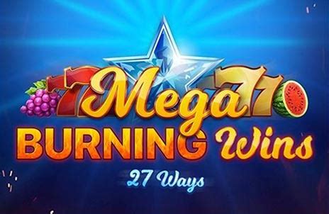 Mega Burning Wins 27 Ways Netbet