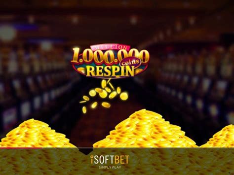 Million Coins Respin Slot - Play Online