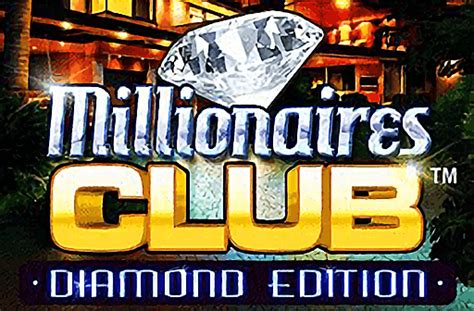 Millionaires Club Diamond Edition Slot - Play Online