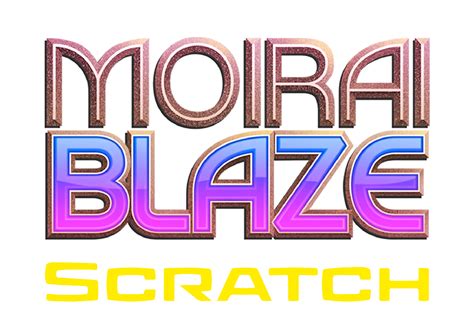 Moirai Blaze Scratch Parimatch