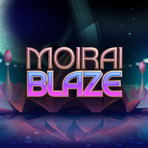 Moirai Blaze Sportingbet