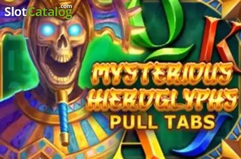 Mysterious Hieroglyphs Pull Tabs Review 2024