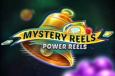 Mystery Reels Power Reels Brabet