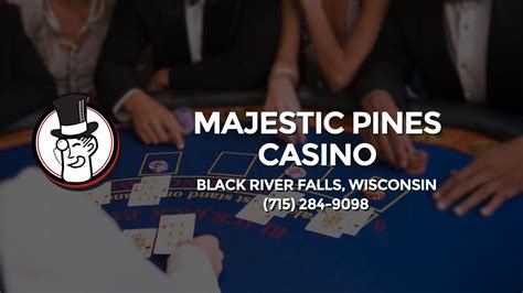 Mystic Pinheiros Casino Black River Falls Wi
