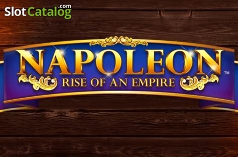 Napoleon Rise Of An Empire Novibet