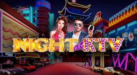 Night At Ktv Review 2024