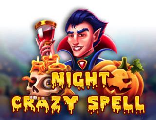 Night Crazy Spell Blaze