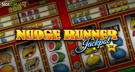 Nudge Runner Jackpot Slot Gratis