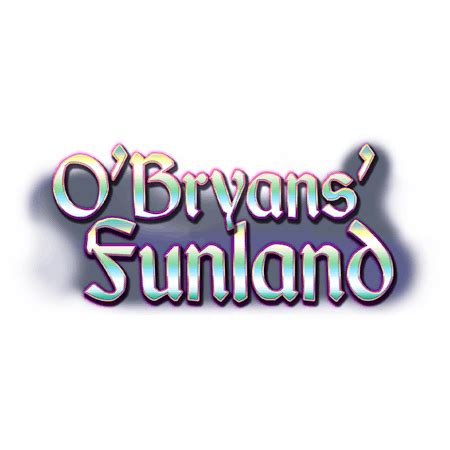 O Bryans Funland Betfair