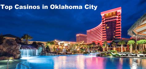 O Mais Melhor Casino Em Oklahoma City Area