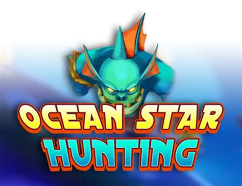 Ocean Star Hunting Betano