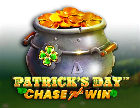 Patrick S Day Chase N Win Betano