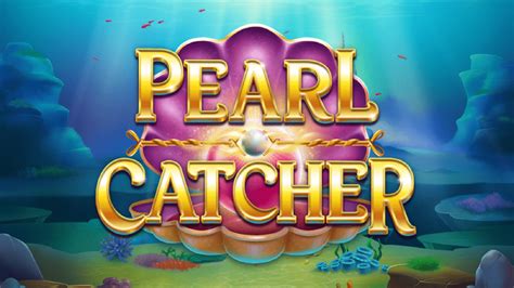 Pearl Catcher Betano