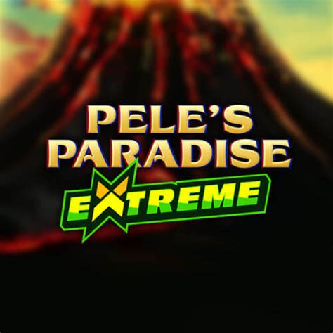 Pele S Paradise Extreme Betsson