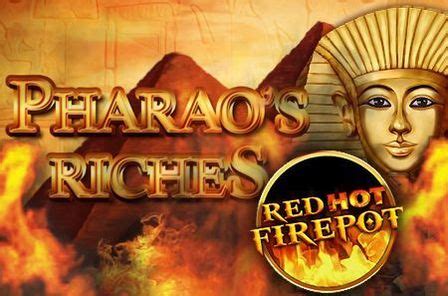 Pharao S Riches Red Hot Firepot Betsul