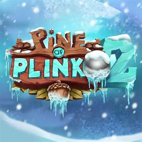 Pine Of Plinko 2 Review 2024