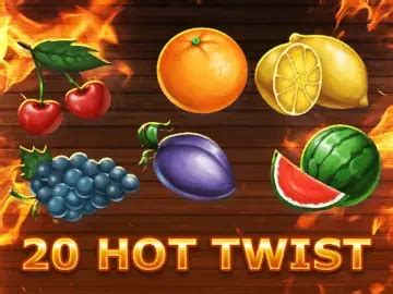 Play 20 Hot Twist Slot