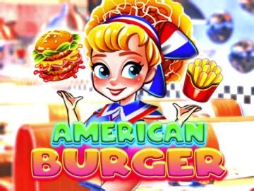 Play American Burger Slot
