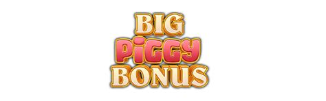 Play Big Piggy Bonus Slot