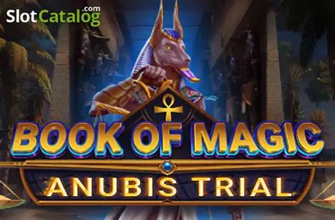 Play Book Of Magic Anubis Trial Slot