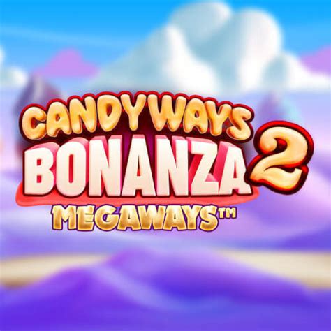 Play Candyways Bonanza 2 Megaways Slot