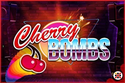 Play Cherry Bombs Slot