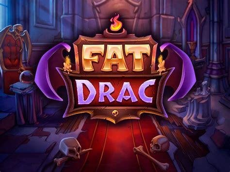 Play Fat Drac Slot