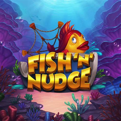 Play Fish N Nudge Slot