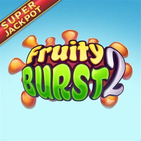 Play Fruity Burst 2 Slot