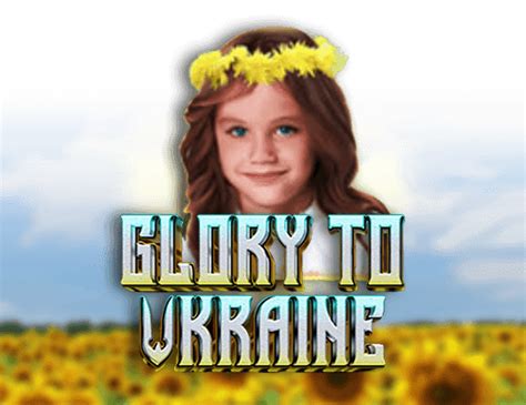 Play Glory To Ukraine Slot