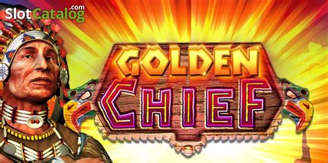 Play Golden Chief Slot