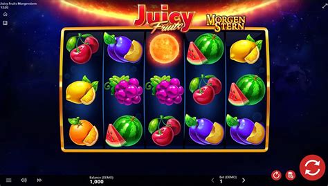 Play Juicy Fruits Morgenstern Slot