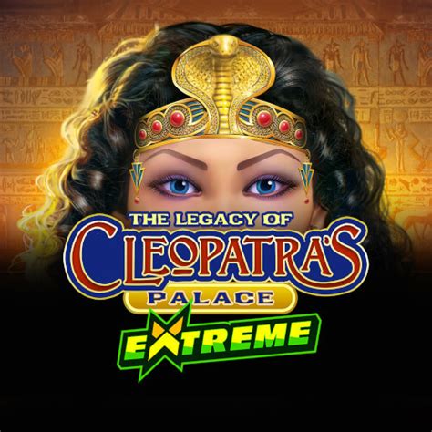 Play Legacy Of Cleopatra S Palace Extreme Slot