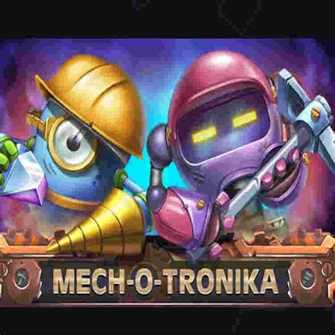 Play Mech O Tronika Slot