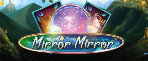 Play Mirror Mirror Slot