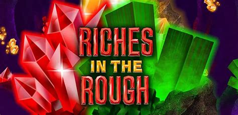 Play Riches In The Rough Slot