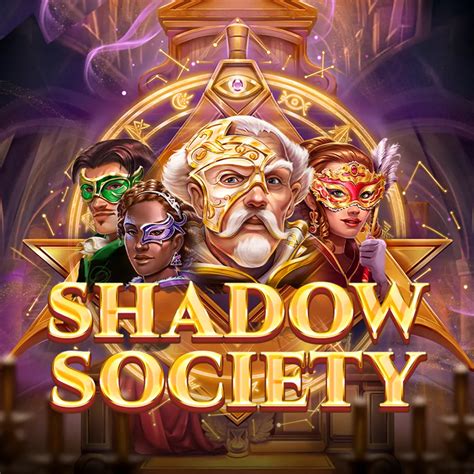 Play Shadow Society Slot