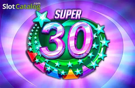 Play Super 30 Stars Slot
